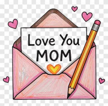 Love You Mom Card With Pencil PNG