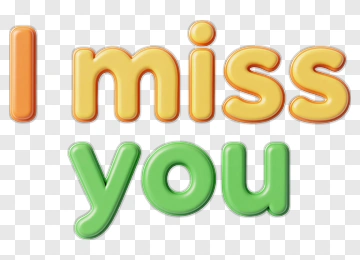 Colorful Text Saying I Miss You PNG
