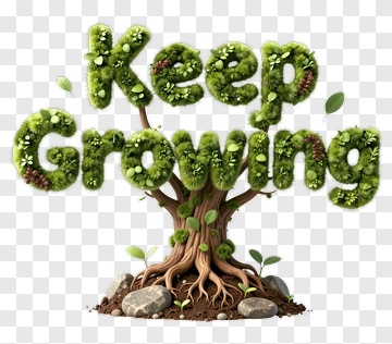 Keep Growing Tree With Green Text PNG