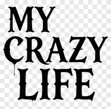 My Crazy Life PNG