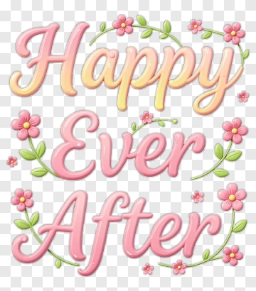 Happy Ever After Floral Design PNG