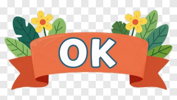 Ok Banner With Flowers And Leaves PNG