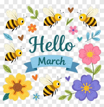 Hello March With Bees And Flowers PNG