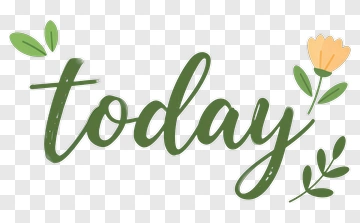 Today Text With Floral Elements PNG