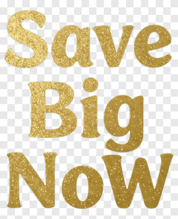 Save Big Now PNG