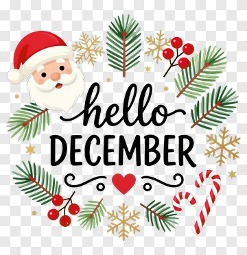 Hello December With Santa And Holiday Decorations PNG