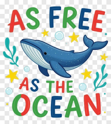 Cartoon Whale As Free As The Ocean PNG