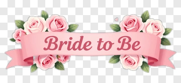 Bride To Be With Pink Roses PNG