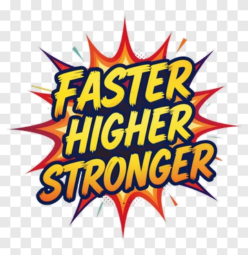 Faster Higher Stronger Text Design PNG