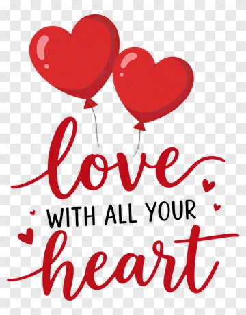 Love With All Your Heart Balloon Design PNG