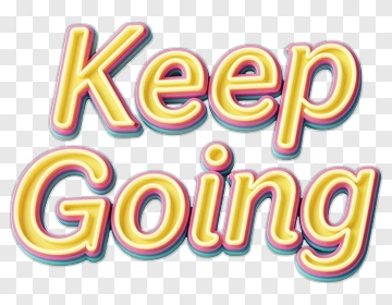 Keep Going Text Design PNG