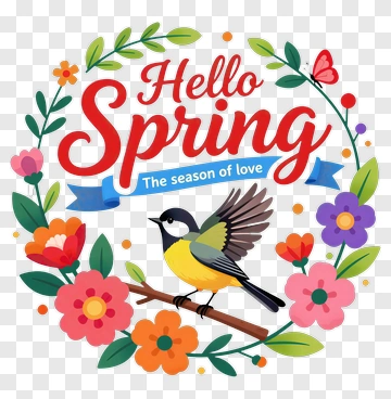 Hello Spring With A Colorful Bird And Flowers PNG