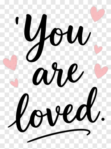 You Are Loved PNG
