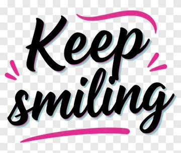 Keep Smiling PNG