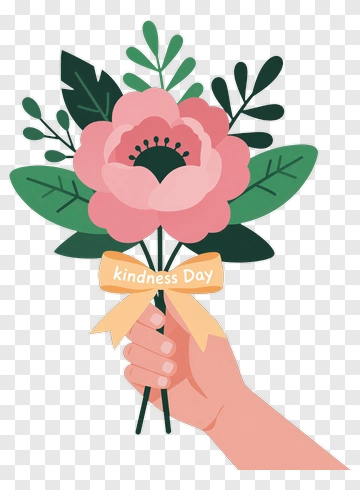Hand Holding A Flower Bouquet For Kindness Day PNG