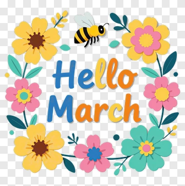 Hello March Floral Design With Bee PNG