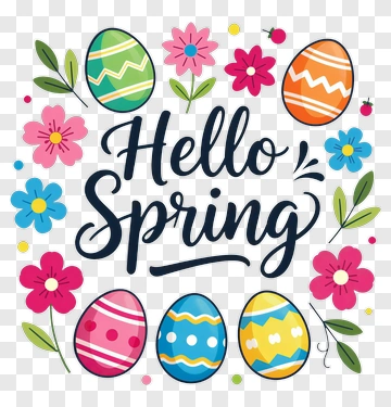Hello Spring With Colorful Easter Eggs And Flowers PNG