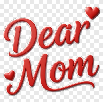 Dear Mom PNG