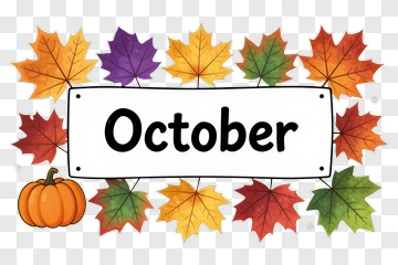October With Colorful Autumn Leaves And Pumpkin PNG