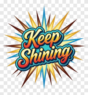 Keep Shining Graphic Design PNG