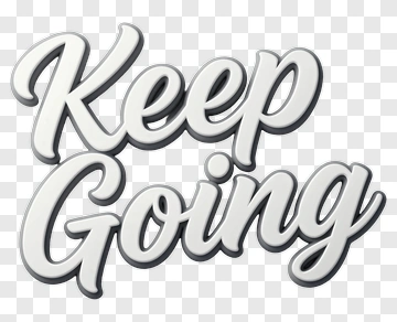 Keep Going Text Design PNG