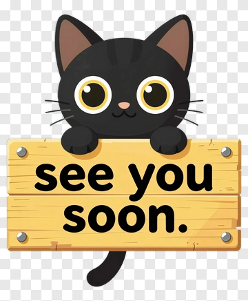 Cartoon Cat Holding A Sign Saying See You Soon PNG