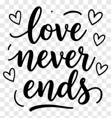 Love Never Ends PNG