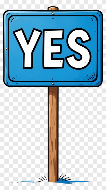 Cartoon Yes Sign On Wooden Post PNG