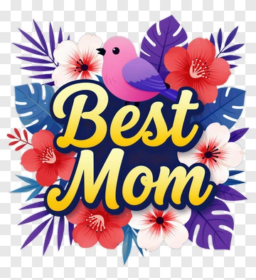 Best Mom Floral Design PNG