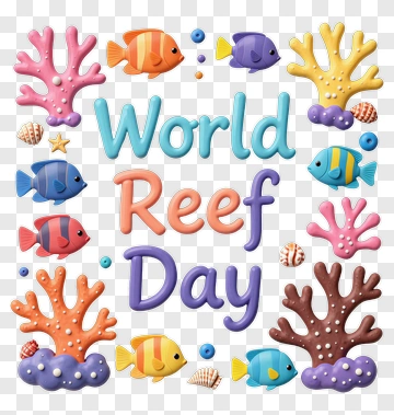 World Reef Day Celebration With Colorful Fish And Coral PNG