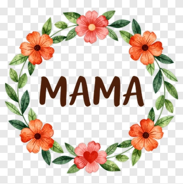 Floral Wreath With The Word Mama PNG