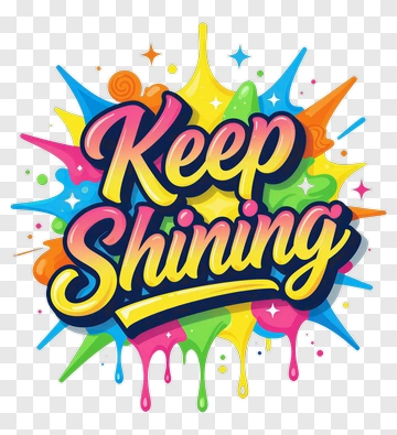 Keep Shining Colorful Text Design PNG