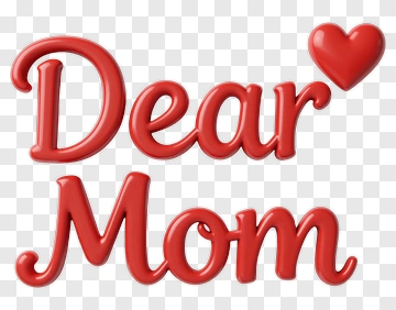Dear Mom Heart Text PNG