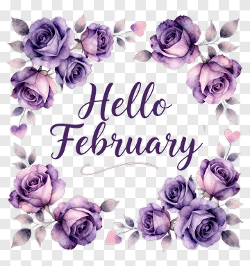 Hello February With Purple Roses PNG
