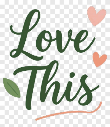 Love This Decorative Text PNG