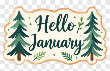 Hello January With Pine Trees PNG