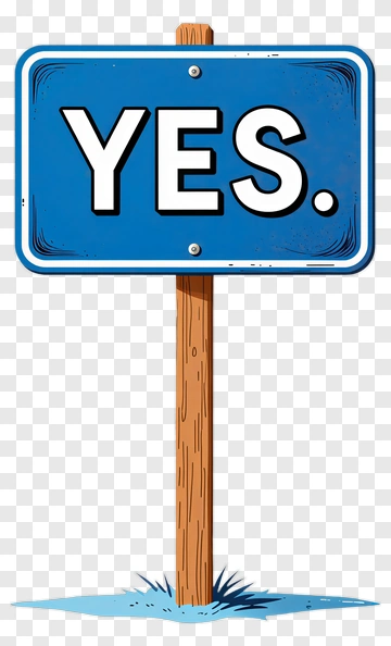 Blue Sign Saying Yes PNG