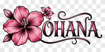 Hibiscus Flower With Ohana Text PNG