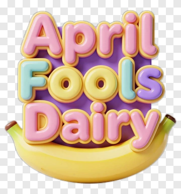 April Fools Dairy Sign With Banana PNG