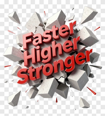 Faster Higher Stronger Text Design PNG