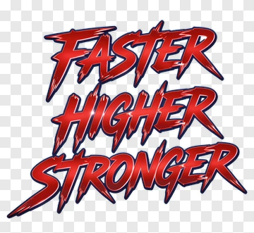 Faster Higher Stronger Text Design PNG