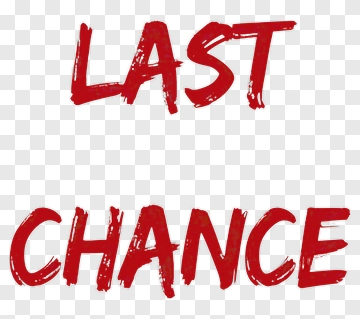 Last Chance Sign PNG