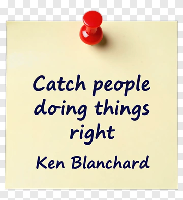 Catch People Doing Things Right Quote PNG