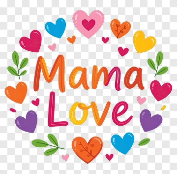 Mama Love With Colorful Hearts And Leaves PNG