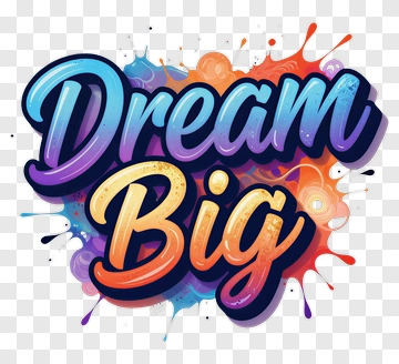 Dream Big Typography Design PNG