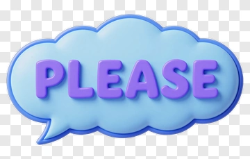 3D Speech Bubble Saying Please PNG