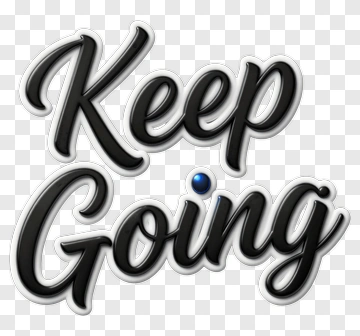 Keep Going Text Design PNG