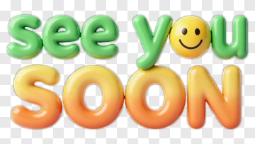 Colorful See You Soon Text With Smiley Face PNG
