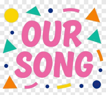 Our Song Graphic With Colorful Shapes PNG