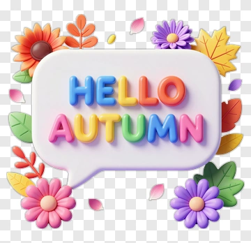 Hello Autumn Greeting With Colorful Flowers PNG